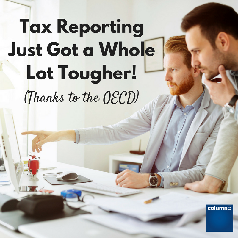 Tax_Reporting_Just_Got_a_Whole_Lot_Tougher_Thanks_to_the_OECD.png